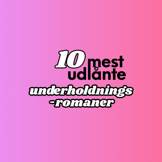 de 10 mest udlånte underholdningsromaner